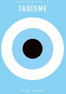 Taoïsme -  Michel Dijkstra (ISBN: 9789025312657)