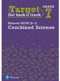 Target Grade 7 Edexcel GCSE (9-1) Combined Science Intervention Workbook