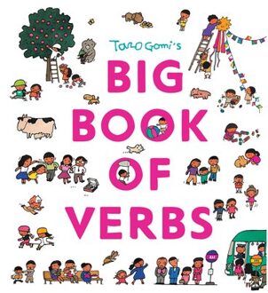 Taro Gomi’s Big Book Of Verbs - Taro Gomi