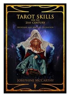 Tarot skills for the 21st century - Josephine McCarthy