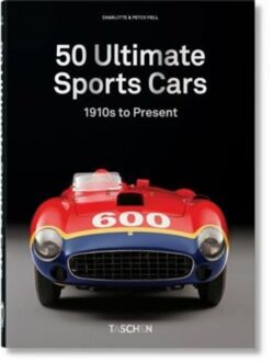 Taschen 40 50 Ultimate Sports Cars. 40th Ed.