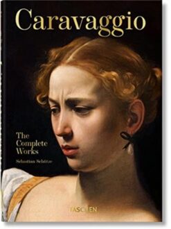 Taschen 40 Caravaggio. The Complete Works. 40th Ed.