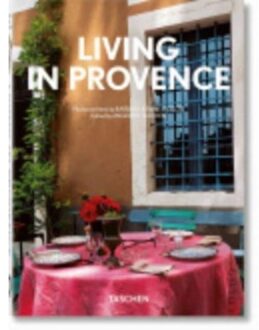 Taschen 40 Living In Provence. 40th Ed. - Stoeltie B