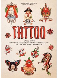 Taschen 40 Tattoo. 1730s-1970s. Henk Schiffmacher's Private Collection. 40th Ed.