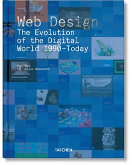Taschen Web Design: The Evolution Of The Digital World 1990-Today - Rob Ford