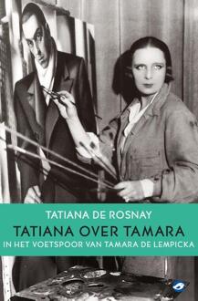 Tatiana Over Tamara - Tatiana De Rosnay