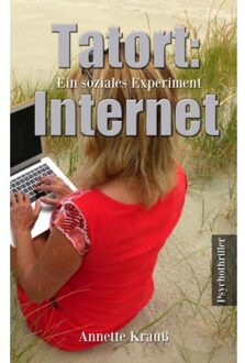 Tatort: Internet - Annette Krauß