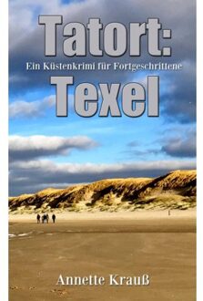 Tatort: Texel - Annette Krauß