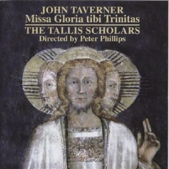 Taverner: Missa Gloria Tibi Trinitas Magnificats
