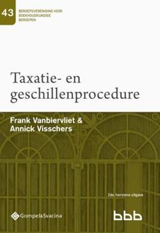 Taxatie- en geschillenprocedure -  Annick Visschers, Frank Vanbiervliet (ISBN: 9789463714945)