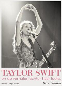 Taylor Swift en de verhalen achter haar looks -  Terry Newman (ISBN: 9789036648370)