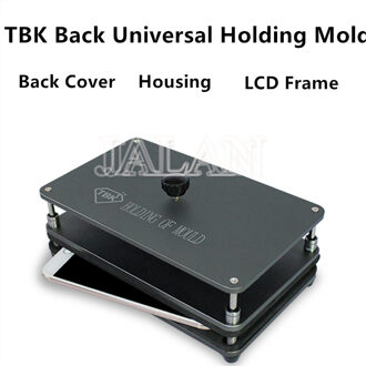 Tbk Universele Holding Mold Back Cover Behuizing Lcd Midden Frame Glasklemplaat Moud Voor Iphone Voor Samsung Mobiele Telefoon Reparatie