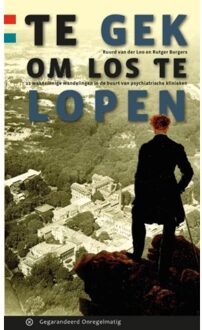 Te gek om los te lopen - Boek Ruurd van der Loo (9078641428)