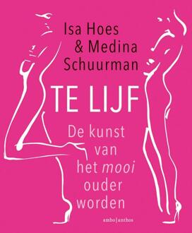 Te lijf - Boek Isa Hoes (9026345747)
