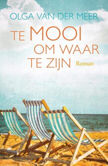 Te mooi om waar te zijn