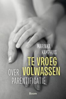 Te vroeg volwassen - Boek Marinka Kamphuis (9089532455)