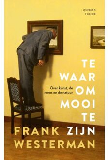 Te waar om mooi te zijn