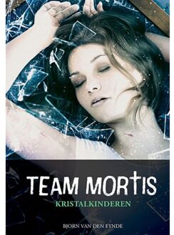 Team Mortis - Kristalkinderen - Boek Bjorn Van den Eynde (9059241363)