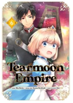 Tearmoon Empire (Manga): Volume 6 - Mizu Morino
