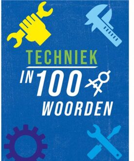 Techniek In 100 Woorden - In 100 Woorden - Jon Richards