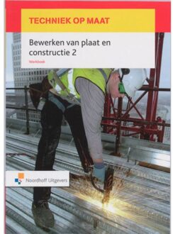 Techniek op maat 2 - Bewerken van plaat en constructie 2 Werkboek