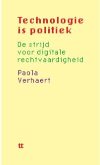 Technologie Is Politiek - Paola Verhaert
