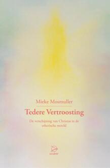 Tedere Vertroosting - Mieke Mosmuller