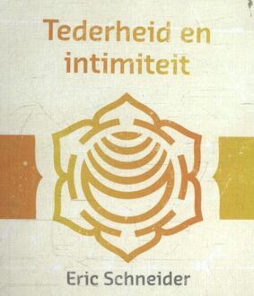 Tederheid en intimiteit - Boek Eric Schneider (9492066181)