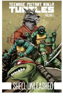 Teenage Mutant Ninja Turtles Volume 1 Shell Unleashed