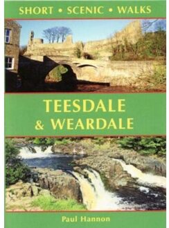 Teesdale & Weardale - Short Scenic Walks - Paul Hannon