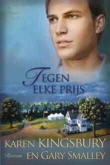 Tegen elke prijs - Boek Karen Kingsbury (9029719915)