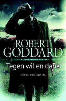 Tegen wil en dank - Boek Robert Goddard (9024567351)