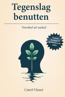 Tegenslag benutten -  Coert Visser (ISBN: 9789079750146)