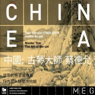 Teh-Yun Tsar (1905-2007) - China: The Art Of The Qin