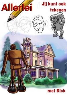 Tekenen allerlei -  Rick Dijs (ISBN: 9789464928822)