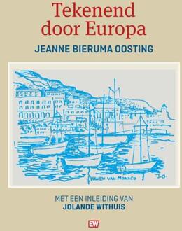 Tekenend Door Europa - Jeanne Bierma Oosting