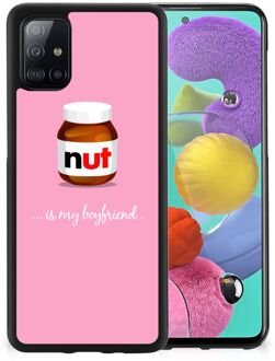 Telefoonhoesje Samsung Galaxy A51 Leuk Hoesje met Zwarte rand Nut Boyfriend