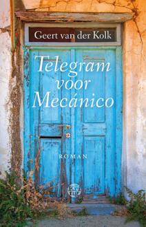 Telegram voor Mecanico - Boek Geert van der Kolk (9491567659)