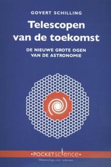 Telescopen van de toekomst - Boek Govert Schilling (908571625X)