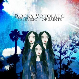 Television Of Saints - Rocky Votolato