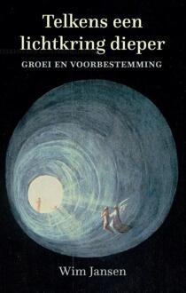 Telkens een lichtkring dieper -  Wim Jansen (ISBN: 9789083133485)