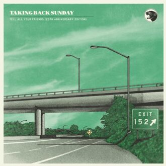 Tell All Your Friends (20th Anniversary Edition) - Taking Back Sunday