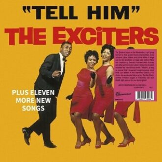 Tell Him - Exciters