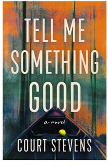 Tell Me Something Good - Court Stevens