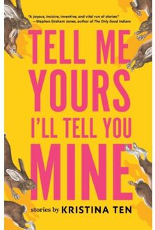 Tell Me Yours, I'Ll Tell You Mine - Kristina Ten
