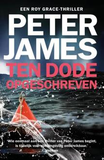 Ten Dode Opgeschreven - Roy Grace - Peter James