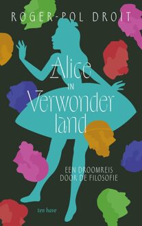 ten Have Alice in Verwonderland - Roger-Pol Droit - ebook