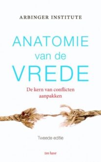 ten Have Anatomie van de vrede - eBook The Arbinger Institute (9025906486)