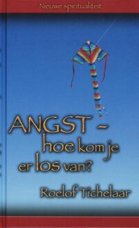 ten Have Angst - eBook Roelof Tichelaar (9025970028)