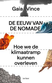 ten Have De eeuw van de nomade - Gaia Vince - ebook